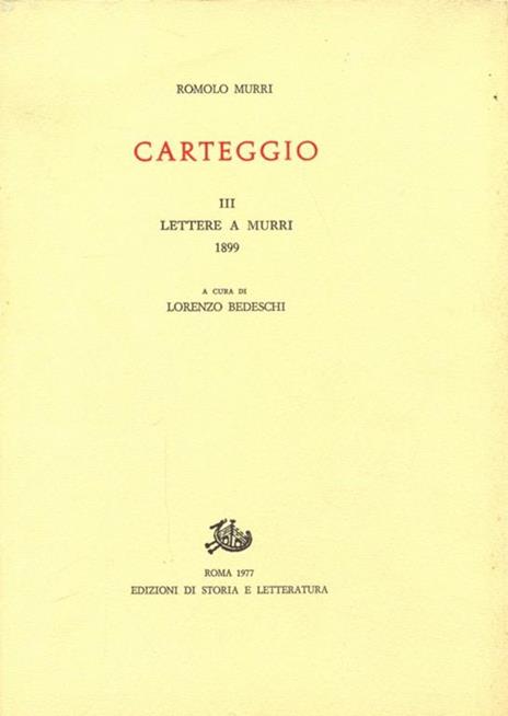 Carteggio - Romolo Murri - 2