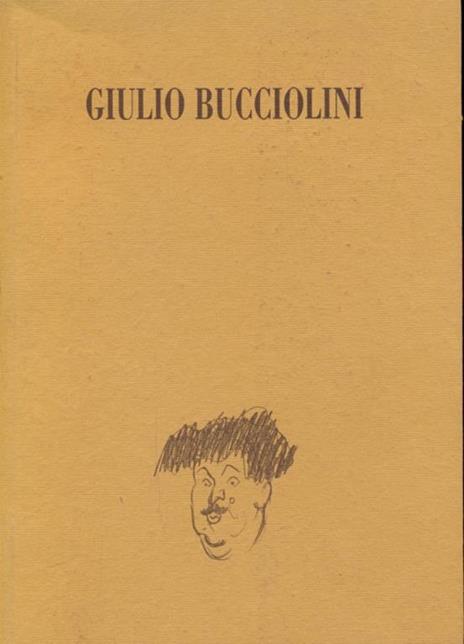 Giulio Bucciolini - Luca Scarlini - 9