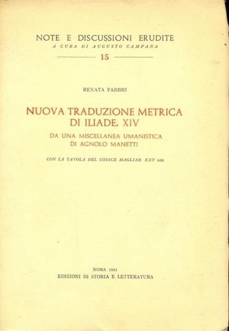 Nuova traduzione metrica di Iliade XIV da una miscellanea umanistica di A. Manetti - Renata Fabbri - 6