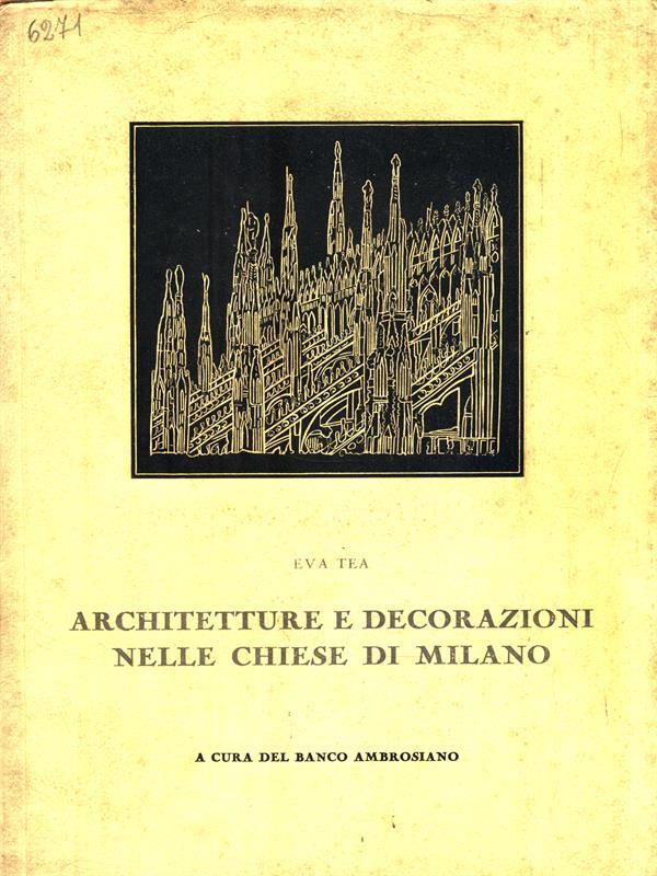 Architetture e decorazioni nelle chiese di Milano