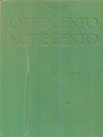 Ottocento Novecento