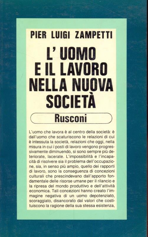 L' uomo e il lavoro nella nuova società