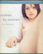 Women by women. Erotic photography
