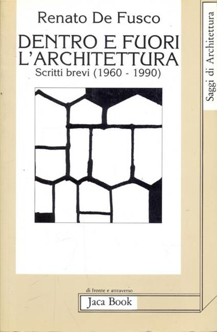 Dentro e fuori l'architettura - Renato De Fusco - copertina