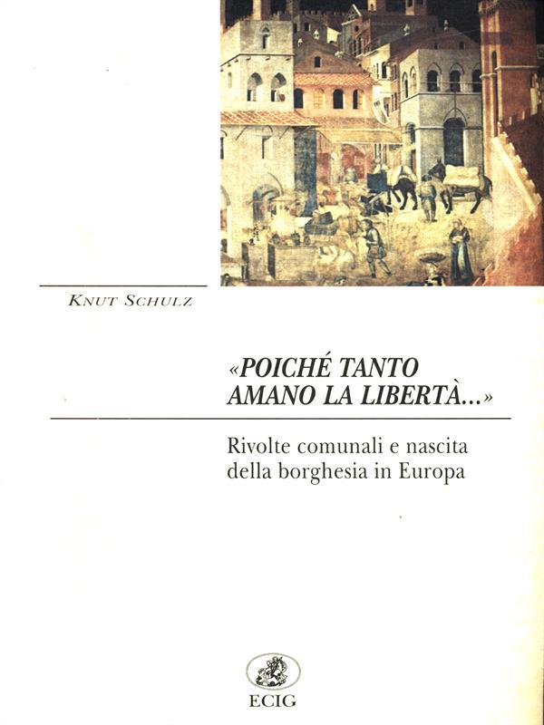 Poiché tanto amano la libertà