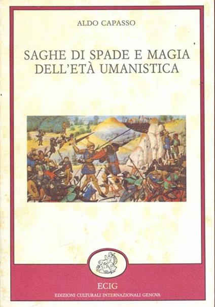 Saghe di spade e magia dell'età umanistica  - Aldo Capasso - copertina