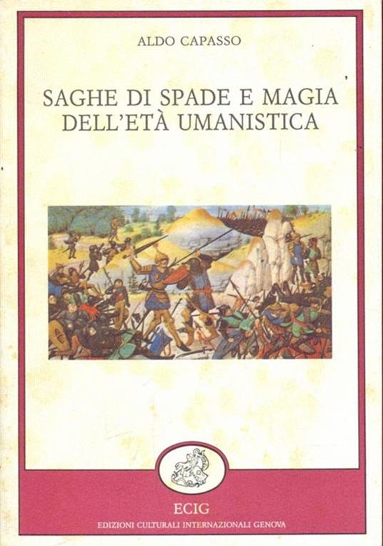 Saghe di spade e magia dell'età umanistica  - Aldo Capasso - copertina