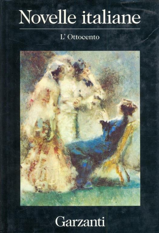 Novelle italiane. L' Ottocento - Gilberto Finzi - 4