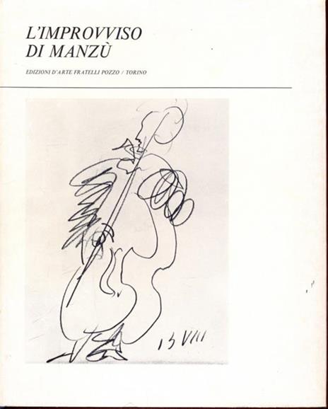 L' improvviso di Manzù - Ezio Gribaudo - copertina