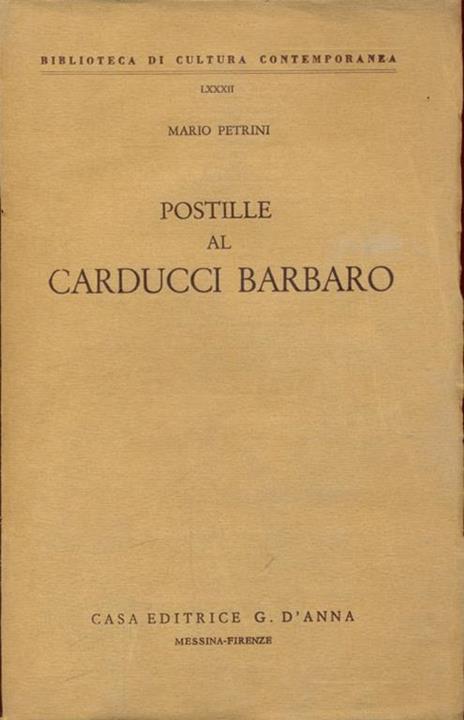 Postille al Carducci Barbaro - Mario Petrini - 5