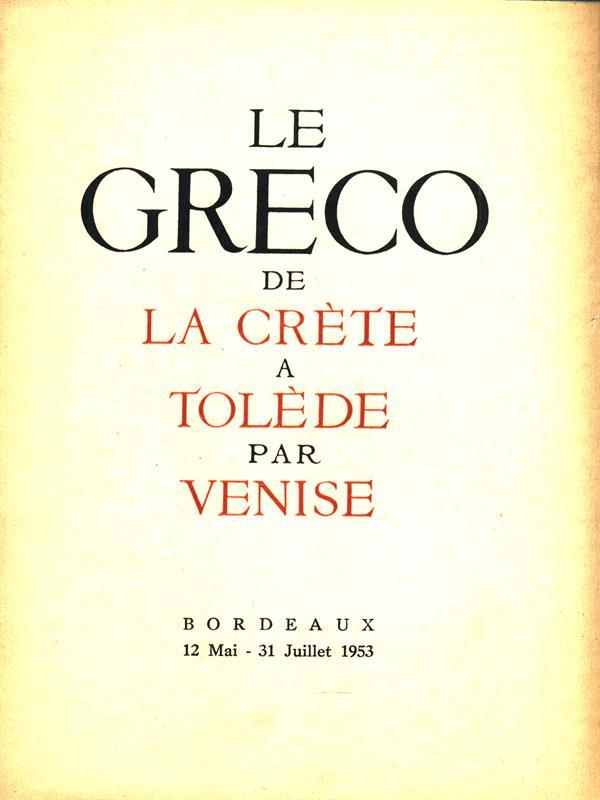 Le Greco de la Crete a Toldede par Venise