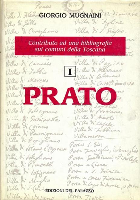 Prato. Contributo ad una bibliografiadei comuni della Toscana - 3