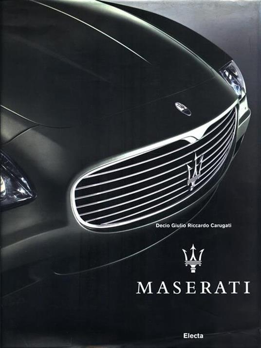 Maserati. Ediz. illustrata - Decio Giulio Riccardo Carugati - 5