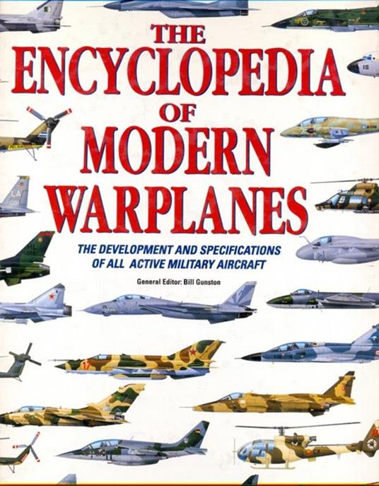 The encyclopedia of modern warplanes - Bill Gunston - copertina