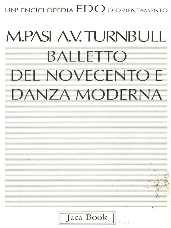 Balletto del Novecento e danza moderna