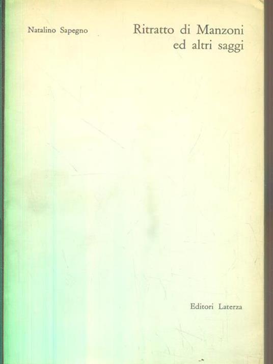 Ritratto di Manzoni e altri saggi - Natalino Sapegno - copertina