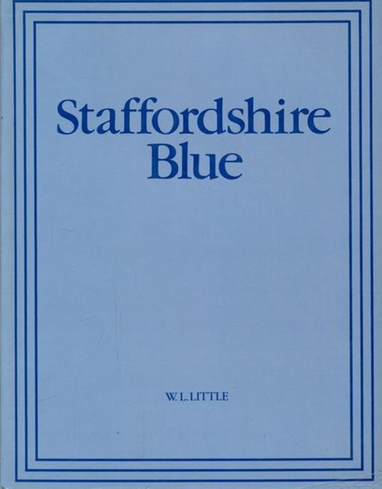 Staffordshire blue - William L. Little - 9