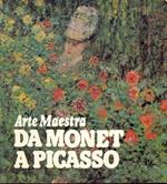 Arte maestra da Monet a Picasso