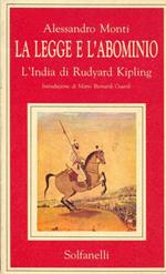 La legge e l'abominio. L' India di Rudyard Kipling