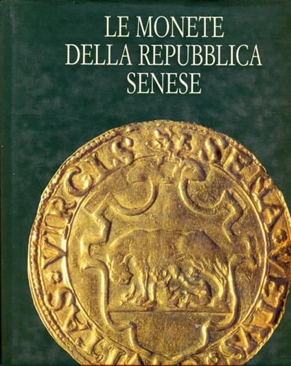 Le monete della Repubblica Senese - copertina