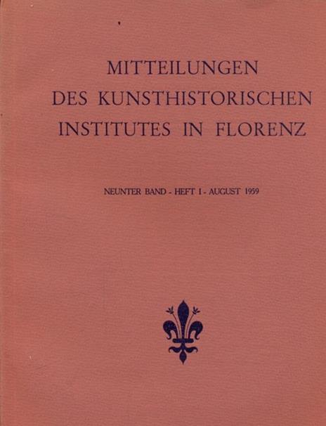 Mitteilungen des kunsthistorischen institutes in Florenz1959 - 6