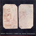 Dibujos toscanos y umbros del primer renacimiento