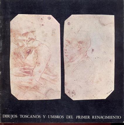 Dibujos toscanos y umbros del primer renacimiento - copertina