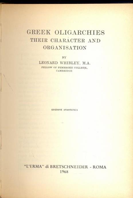 Greek oligarchies, their character and organisation (1955) - L. Whibley - 6