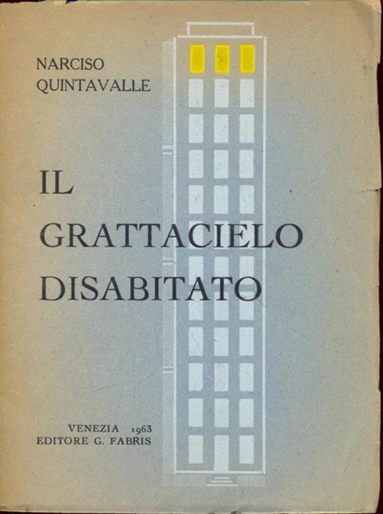 Il grattacielo disabitato - Narciso Quintavalle - copertina