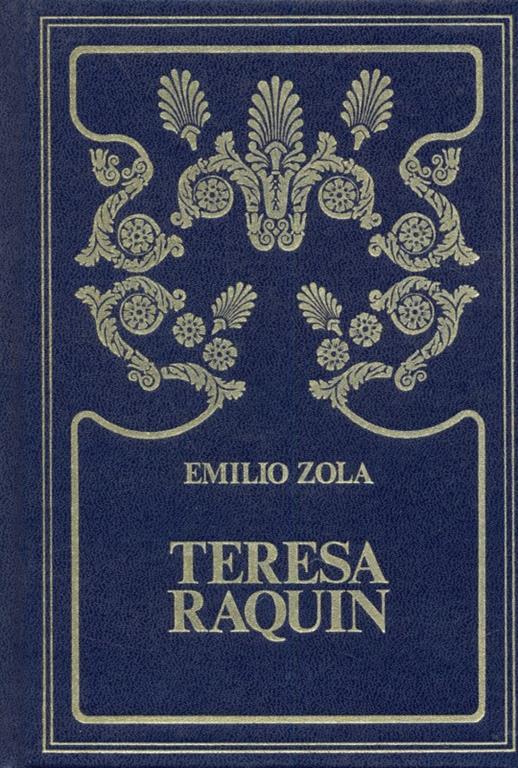 Teresa Raquin - Émile Zola - 3