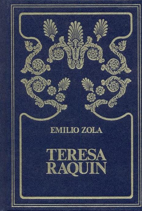 Teresa Raquin - Émile Zola - 10