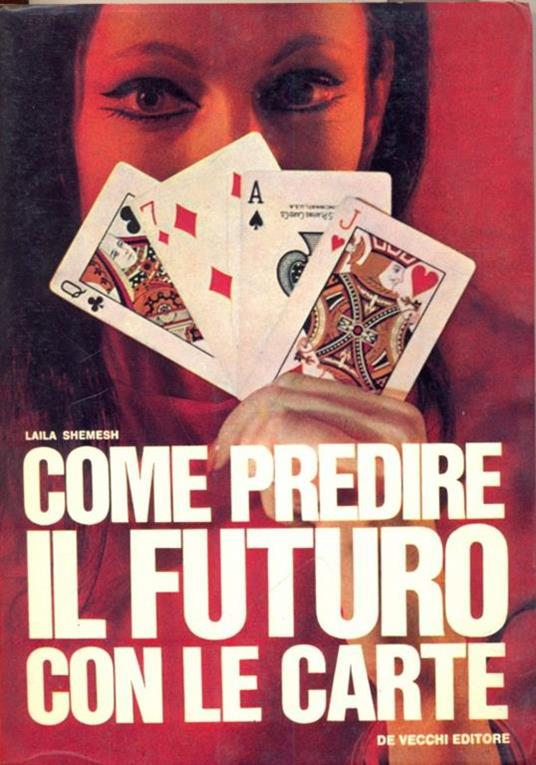 Come predire il futuro con le carte - Laila Shemesh - copertina