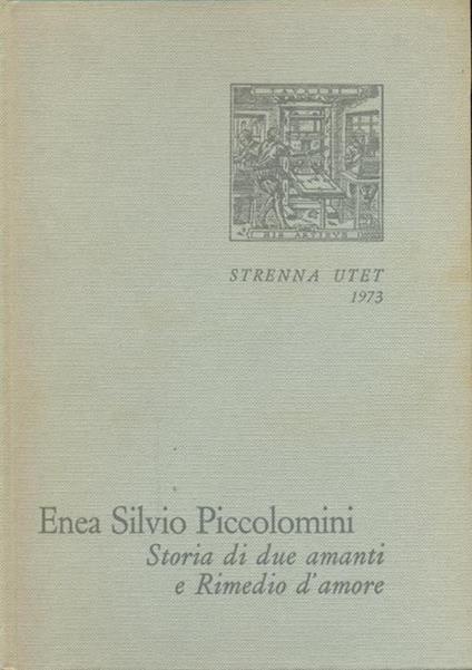 Storia di due amanti. Rimedio d'amore - Enea S. Piccolomini - copertina