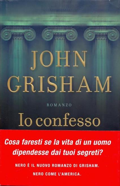 Io confesso - John Grisham - copertina