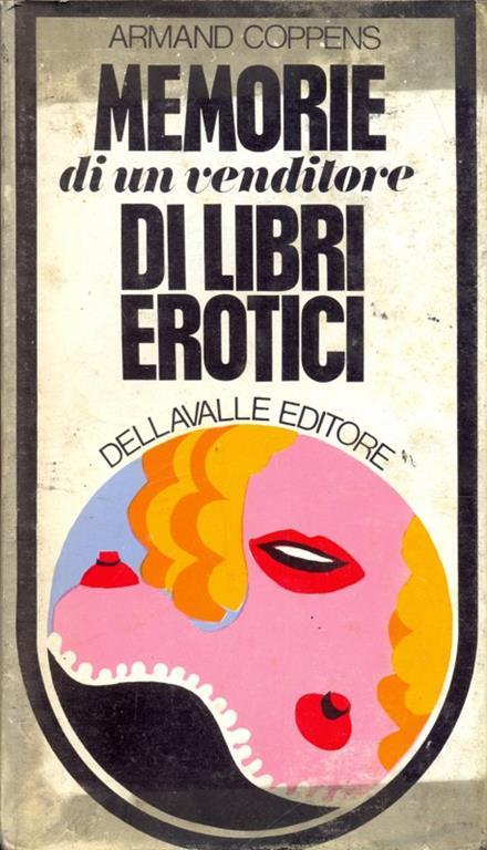 Memorie di un venditore di libri erotici - Armand Coppens - copertina