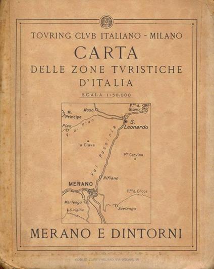 Carta delle zone turistiche d'Italia-merano e dintorni - copertina