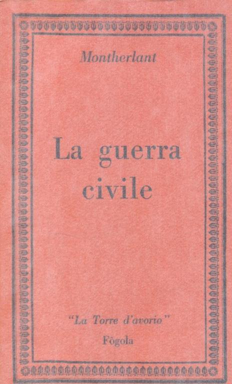 La guerra civile - Henry de Montherlant - copertina