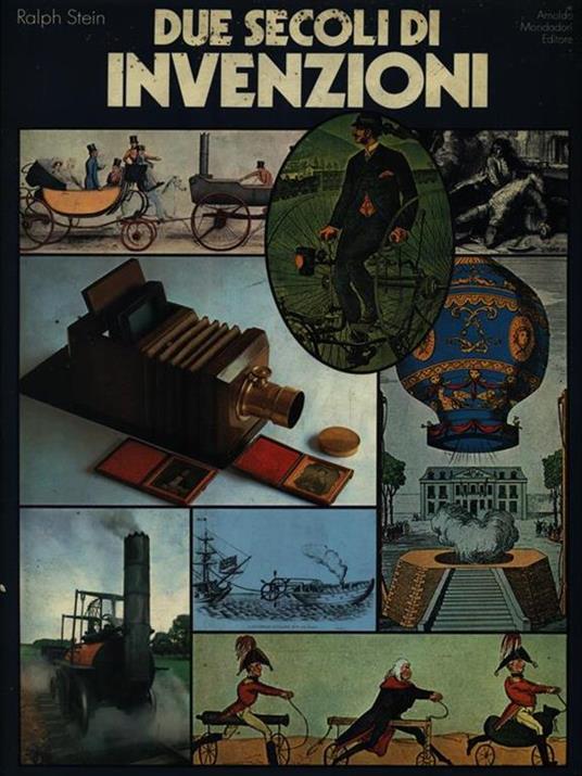 due secoli di invenzioni - Ralph Stein - copertina