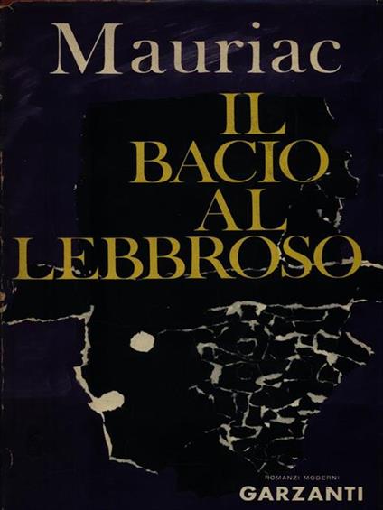 Il bacio al lebbroso - François Mauriac - copertina