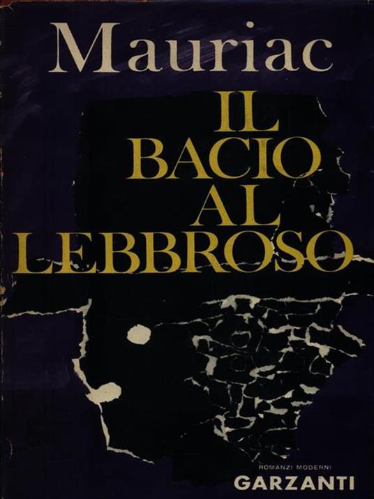 Il bacio al lebbroso - François Mauriac - copertina
