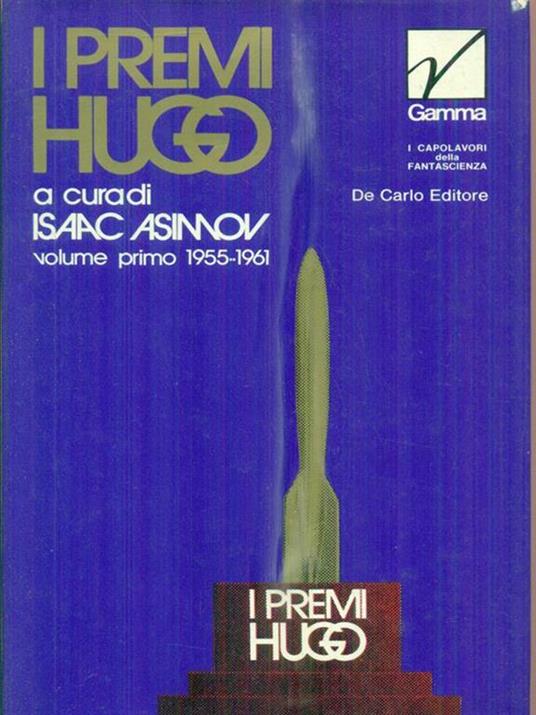 I Premi Hugo. Vol 1: 1955-61 - Isaac Asimov - copertina