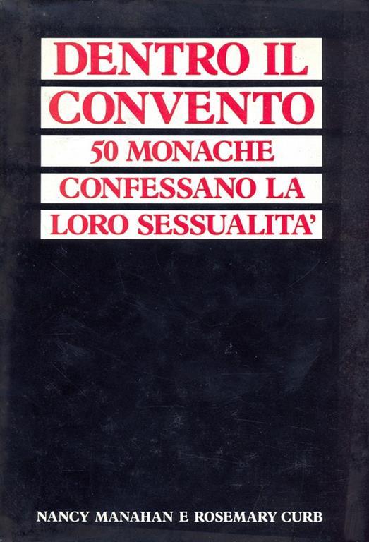 Dentro il convento 50 monache confessano la loro sessualità - copertina