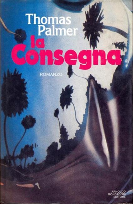 La consegna - Thomas Palmer - copertina