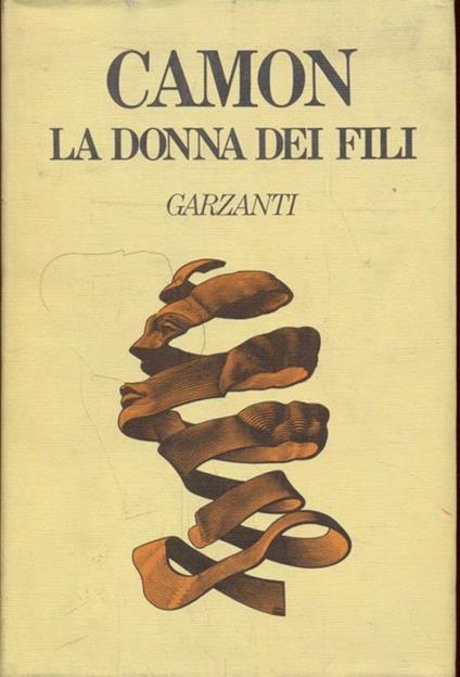 La donna dei fili - Ferdinando Camon - copertina