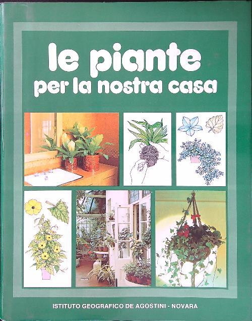 Le piante per la nostra casa