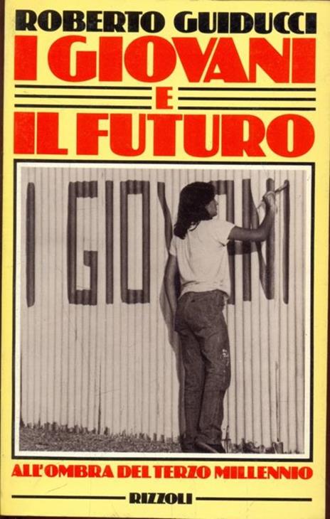I giovani e il futuro - Roberto Guiducci - 6