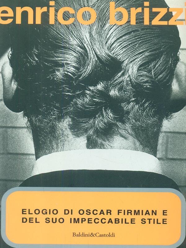 Elogio di Oscar Firmian e del suo impeccabile stile