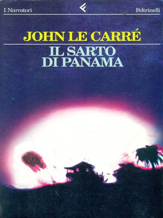 Il sarto di Panama sarto di Panama - John Le Carré - copertina