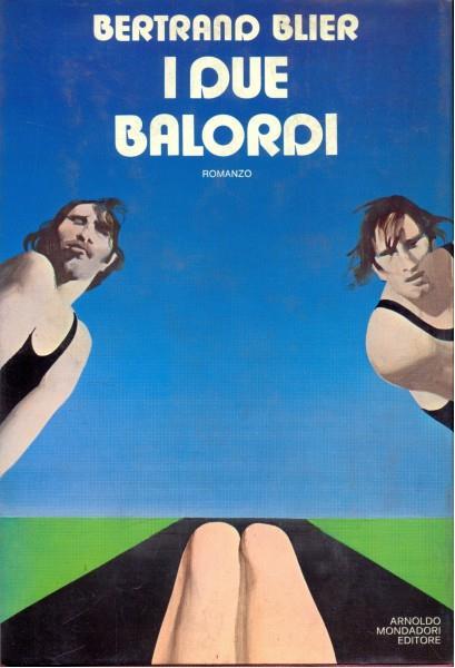 I due balordi - Bertrand Blier - copertina