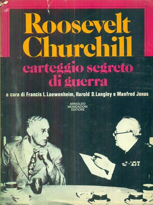 Roosevelt-Churchill. Carteggio segreto di guerra - copertina